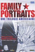 Affiche miniature du film Family Portraits : A Trilogy of America