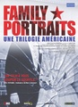 Family Portraits : A Trilogy of America