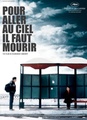 Pour aller au ciel, il faut mourir