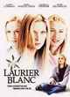 Affiche du film Laurier Blanc