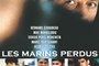 Affiche du film Les marins perdus