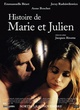 Affiche du film Histoire de Marie et Julien