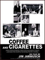 Affiche du film Coffee and Cigarettes