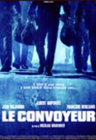 Affiche miniature du film Le convoyeur