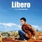 Affiche du film Libero - Libero 