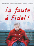 Affiche du film La faute à Fidel