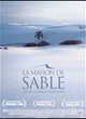 Affiche du film La maison de sable