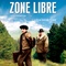 Affiche du film Zone Libre - Zone Libre 