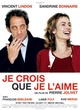 Affiche du film Je crois que je l'aime