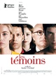 Affiche du film Les témoins (2007)