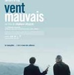 Vent mauvais - Vent mauvais