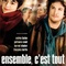Affiche du film Ensemble, c'est tout - Ensemble, c'est tout 