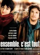 Affiche du film Ensemble, c'est tout