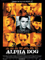 Affiche du film Alpha Dog