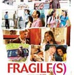 Fragile s - Fragile(s)