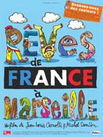 Affiche du film Rêves de France à Marseille