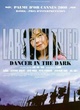 Affiche du film Dancer in the Dark