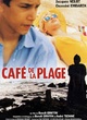 Affiche du film Café de la plage