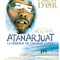 Affiche du film Atanarjuat  - Atanarjuat  