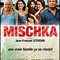 Affiche du film Mischka - Mischka 