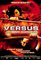 Affiche miniature du film Versus (l'ultime guerrier)