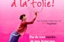 Affiche du film Annie-Mary à la folie ! 