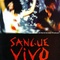Affiche du film Sangue vivo - Sangue vivo 