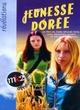 Affiche du film Jeunesse dorée