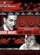 Affiche du film Good night, and good luck