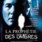 Affiche du film La Prophétie des ombres - La Prophétie des ombres 