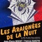 Affiche du film Les Araignées de la nuit - Les Araignées de la nuit 