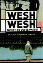 Affiche miniature du film Wesh Wesh, qu'est-ce qui se passe ? 