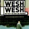 Affiche du film Wesh Wesh, qu'est-ce qui se passe ?  - Wesh Wesh, qu'est-ce qui se passe ?  