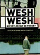 Affiche du film Wesh Wesh, qu'est-ce qui se passe ? 