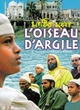Affiche du film L'Oiseau d'Argile