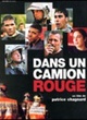 Affiche du film Dans un camion rouge