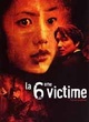 Affiche du film La 6ième victime 