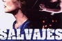 Affiche du film Salvajes