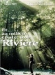 Affiche du film Et au milieu coule une rivière