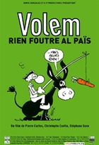 Affiche miniature du film Volem rien foutre al pais 