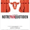 Affiche du film Notre pain quotidien - Notre pain quotidien 