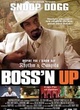 Affiche du film Boss'n Up