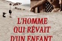 Affiche du film L'Homme qui rêvait d'un enfant
