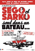 Affiche miniature du film Ségo et Sarko sont dans un bateau 