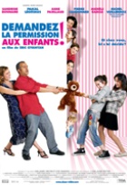 Affiche miniature du film Demandez la permission aux enfants ! 