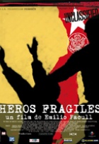 Affiche miniature du film Héros fragiles 