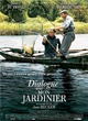 Affiche du film Dialogue avec mon jardinier
