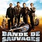 Affiche du film Bande de sauvages - Bande de sauvages 