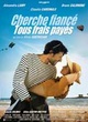 Affiche du film Cherche fiancé tous frais payés