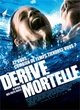 Affiche du film Dérive Mortelle